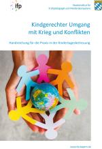 Coverbild - Kindgerechter Umgang mit Krieg und Konflikten