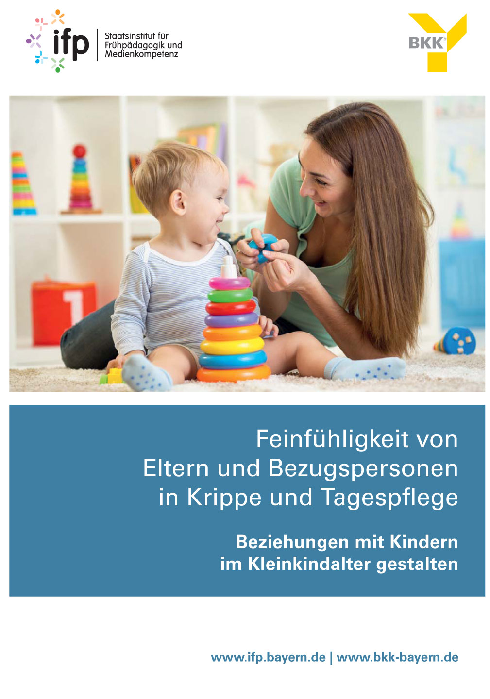 Coverbild - Feinfühligkeit von Eltern und Bezugspersonen in Krippe und Tagespflege